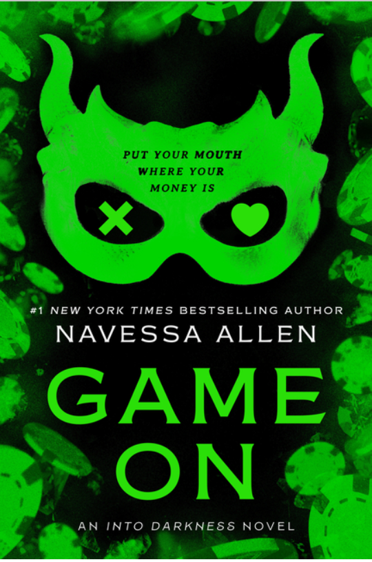 Pre-Order: Game On by Navessa Allen (Into Darkness, Book #3)