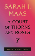PREORDER: ACOTAR Book #7 by Sarah J. Maas