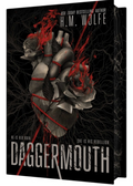 Special Edition Daggermouth by H.M. Wolfe (The Heart Duology, Book 1)