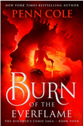 Burn of the Everflame by Penn Cole (The Kindred's Curse Saga, Book 4)