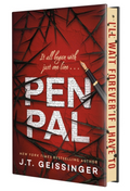 PRE-ORDER: Deluxe Limited Edition Pen Pal by J.T. Geissinger
