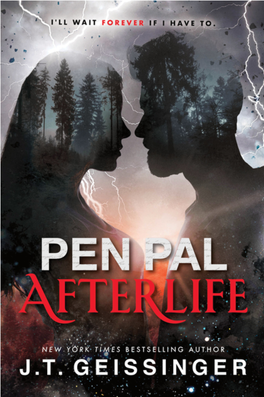 PRE-ORDER: Pen Pal After Life by J.T. Geissinger (Standard Edition)