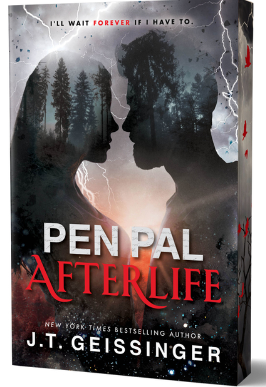 PRE-ORDER: Pen Pal After Life by J.T. Geissinger (Deluxe Edition)