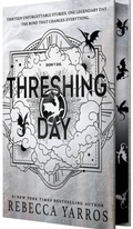 Threshing Day by Rebecca Yarros (Wing and Claw Edition)