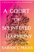 PREORDER: A Court of Splintered Harmony by Sarah J. Maas (ACOTAR, #6)