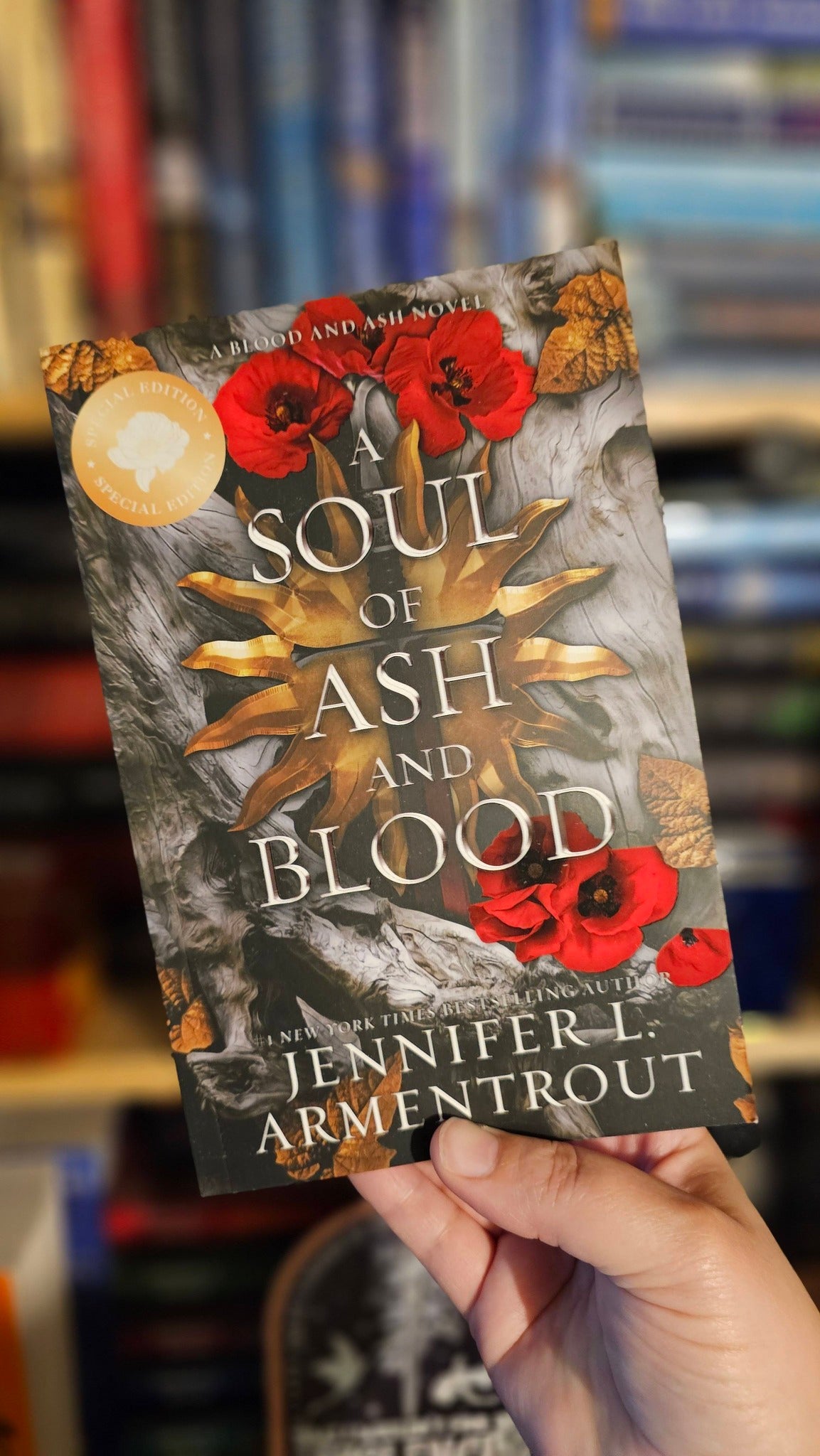 Special Edition: A Soul of Ash and Blood by Jennifer L. Armentrout (Blood and Ash, Book #5)
