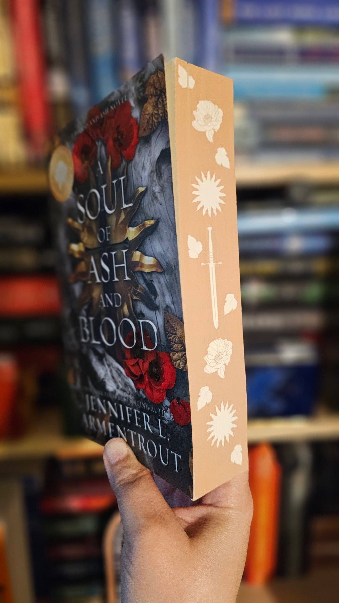 Special Edition: A Soul of Ash and Blood by Jennifer L. Armentrout (Blood and Ash, Book #5)