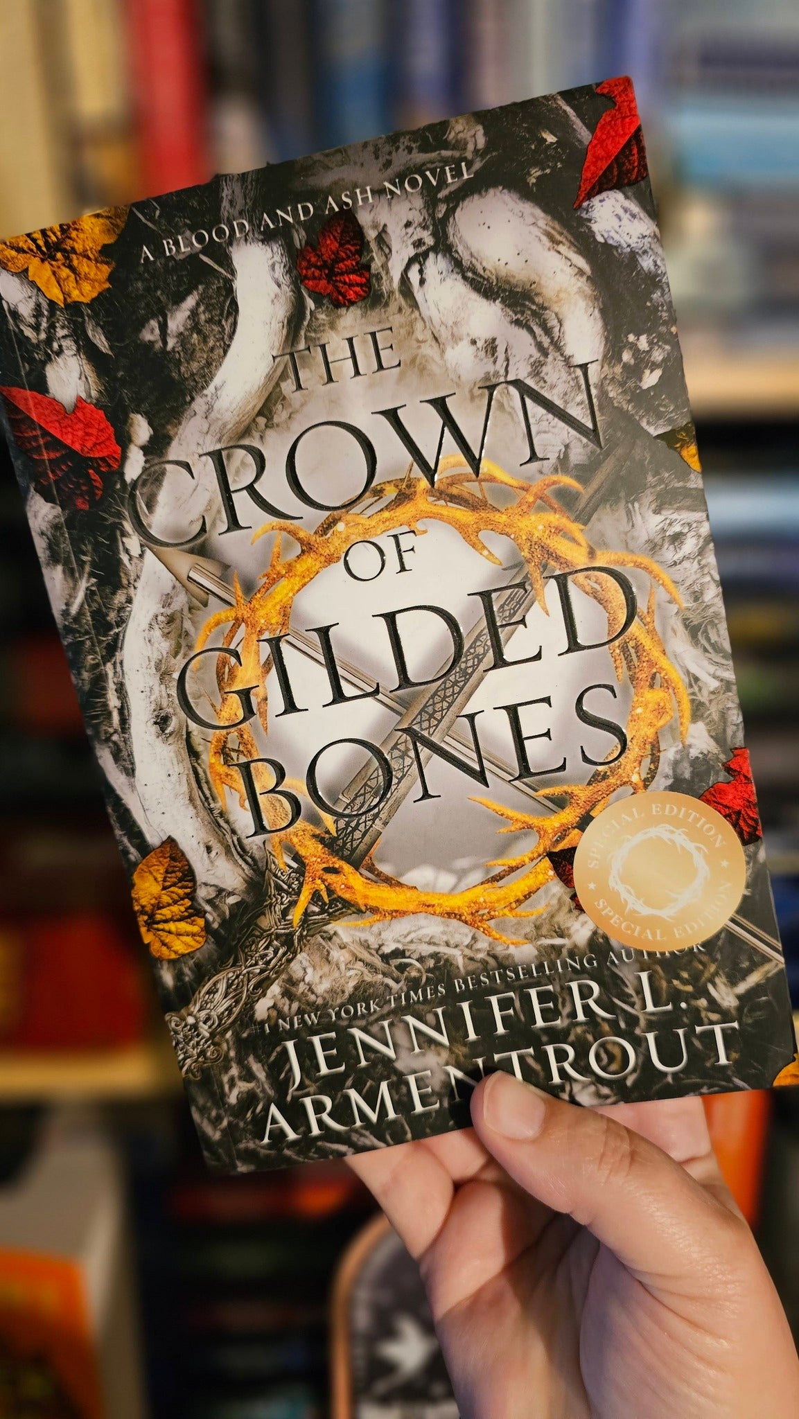 Special Edition: The Crown of Gilded Bones by Jennifer L. Armentrout (Blood and Ash, Book #3)