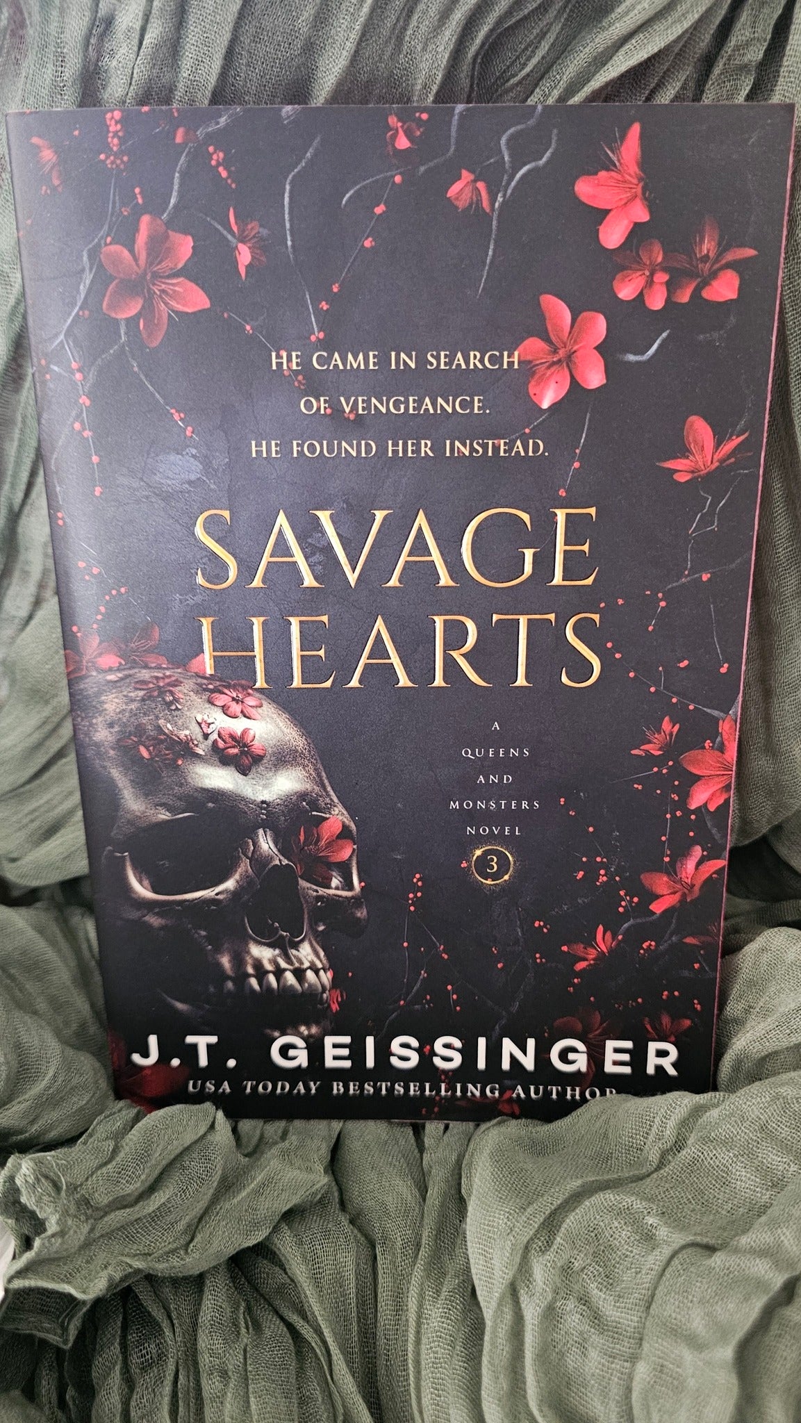 Savage Hearts by J.T. Geissinger (Queens and Monsters Series)