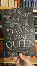 The Dawn of the Cursed Queen by Amber V. Nicole (Gods & Monsters, Book 3)