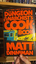 The Dungeon Anarchist's Cookbook by Matt Dinniman (Dungeon Crawler Carl, Book 3)