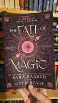 The Fate of Magic by Sara Raasch & Beth Revis (Witch and Hunter, Book 2)