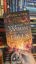 For Whom the Belle Tolls by Jaysea Lynn (Hell's Belles, Book #1)