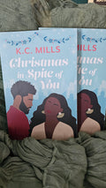 Christmas in Spite of You by K.C. Mills