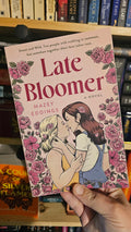 Late Bloomber by Mazey Eddings