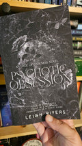 Psychotic Obsession by Leigh Rivers