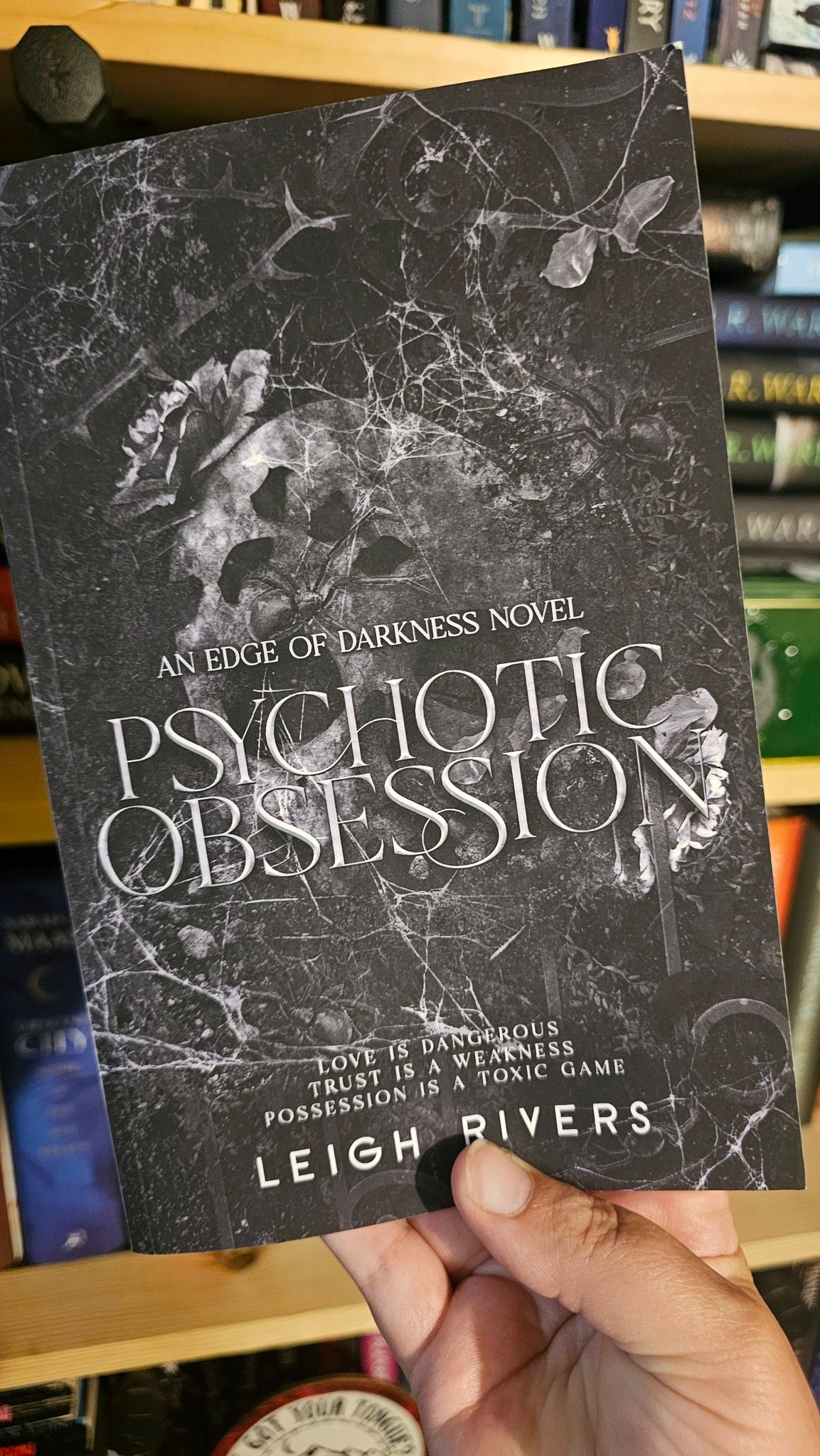 Psychotic Obsession by Leigh Rivers