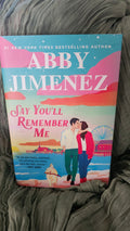 Say You'll Remember Me by Abby Jimenez