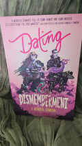 Dating & Dismemberment by A.L. Brody
