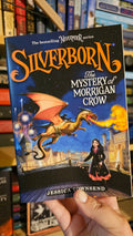 Silverborn: The Mystery of Morrigan Crow (Nevermoor, #4) by Jessica Townsend