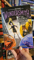 Wundersmith: The Calling of Morrigan Crow (Nevermoor, #2) by Jessica Townsend